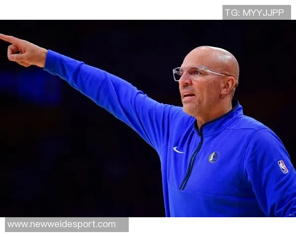 基德谈球队表现：每个人都有犯错的时刻我们将共同进步提升实力