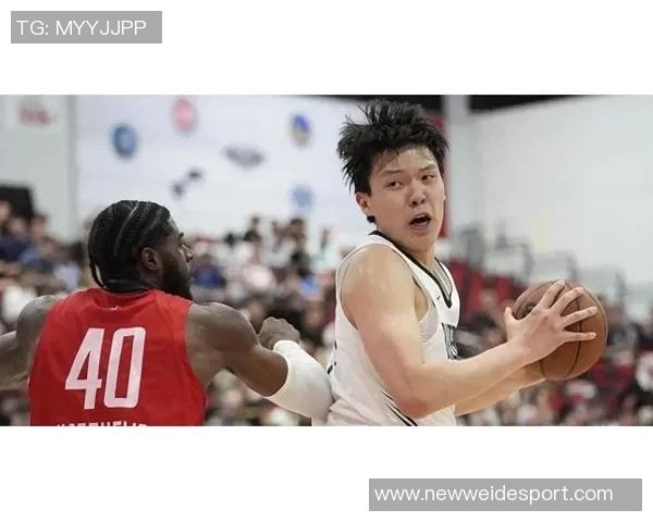 菜鸟杨瀚森表现惊艳创多项新高科沃德乐福双双助力球队胜利