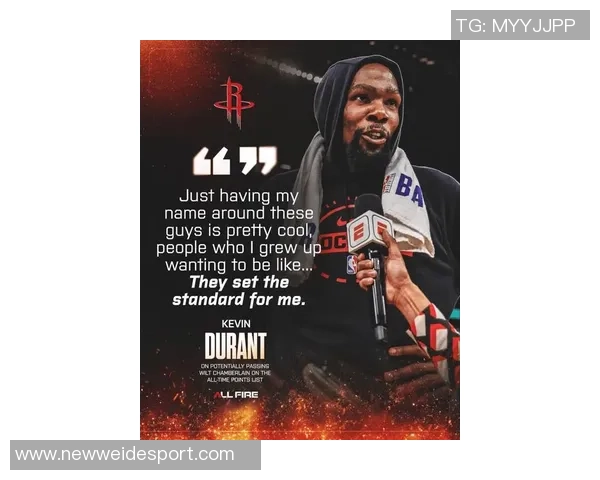 杜兰特距离超越张伯伦仅需15分争夺历史得分榜第七位的关键时刻